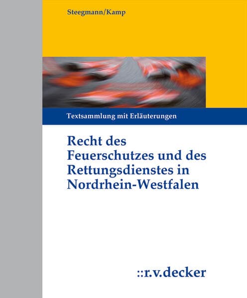 Recht des Feuerschutzes und des Rettungsdienstes in Nordrhein-Westfalen