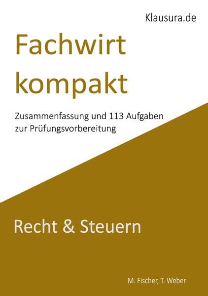 Fachwirt kompakt Recht & Steuern