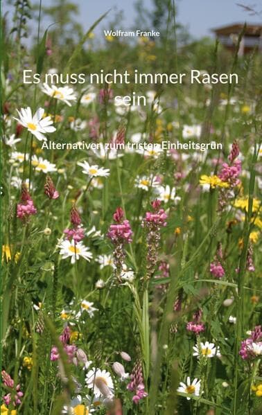 Es muss nicht immer Rasen sein