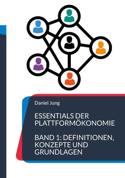 Essentials der Plattformökonomie