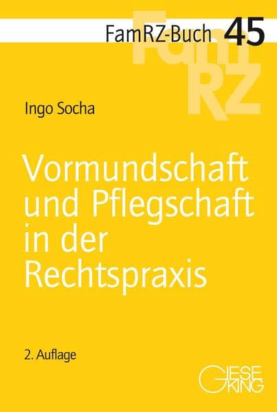 Vormundschaft und Pflegschaft in der Rechtspraxis