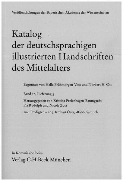 Katalog der deutschsprachigen illustrierten Handschriften des Mittelalters Band 10, Lfg. 3