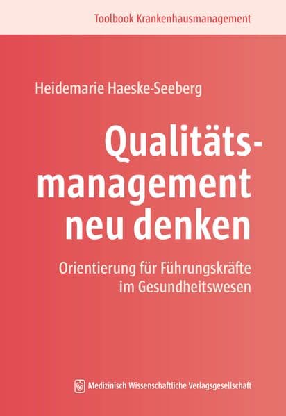 Qualitätsmanagement neu denken