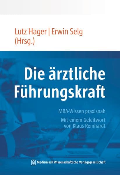 Die ärztliche Führungskraft