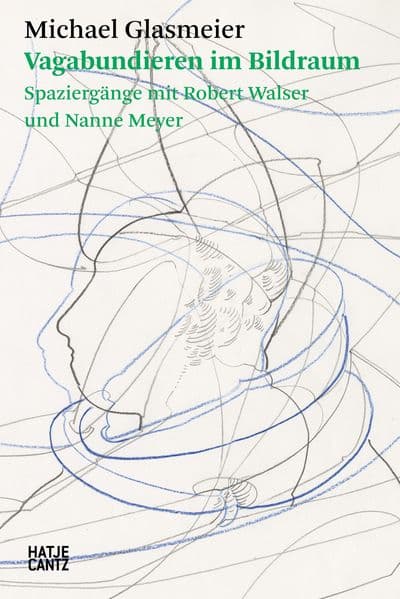 Michael Glasmeier. Vagabundieren im Bildraum