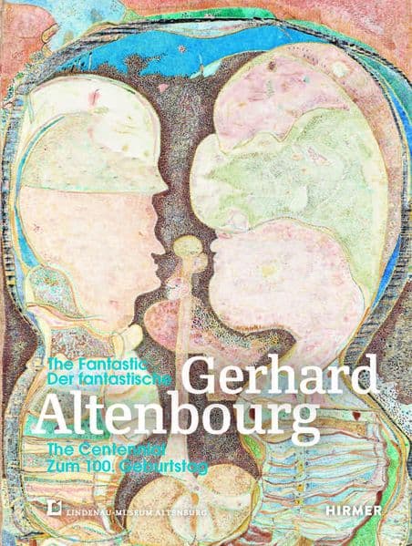 Der fantastische Gerhard Altenbourg