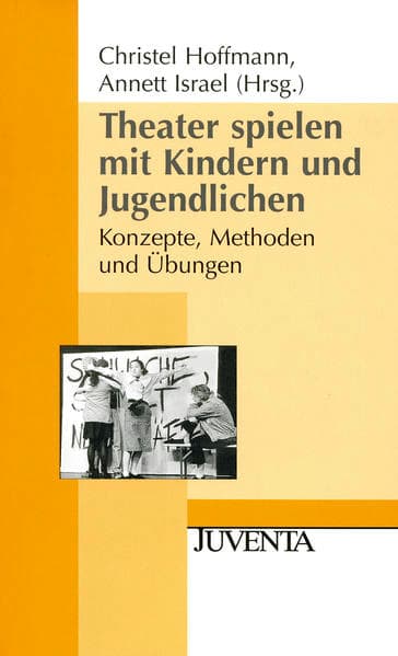 Theater spielen mit Kindern und Jugendlichen