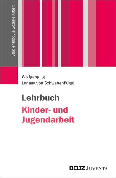 Lehrbuch Kinder- und Jugendarbeit