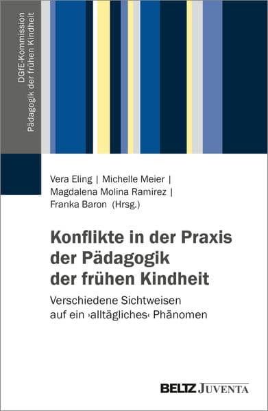 Konflikte in der Praxis der Pädagogik der frühen Kindheit