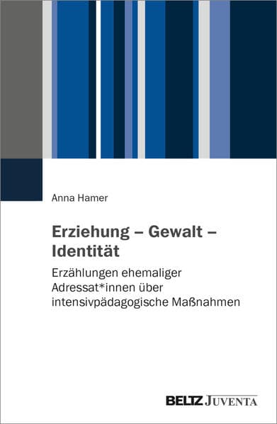 Erziehung - Gewalt - Identität