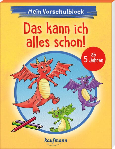 Mein Vorschulblock - Das kann ich alles schon!