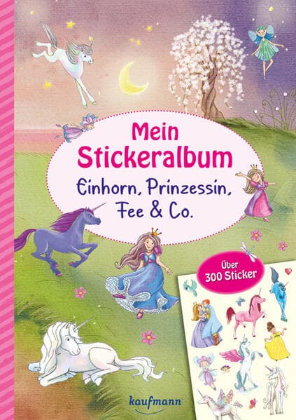 Mein Stickeralbum - Einhorn, Prinzessin, Fee & Co