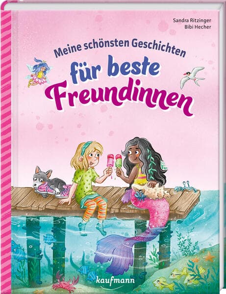 Meine schönsten Geschichten für beste Freundinnen
