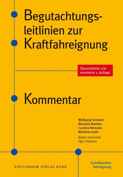 Begutachtungsleitlinien zur Kraftfahreignung