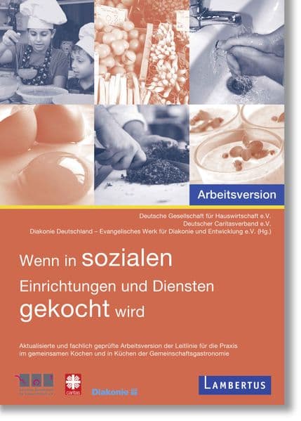 Wenn in sozialen Einrichtungen und Diensten gekocht wird