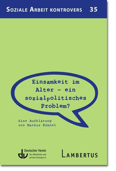 Einsamkeit im Alter – ein sozialpolitisches Problem?