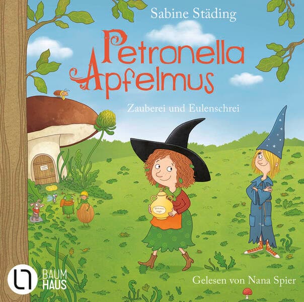 Petronella Apfelmus - Zauberei und Eulenschrei
