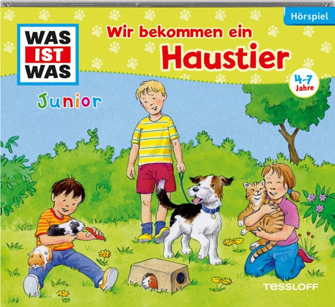 WAS IST WAS Junior Hörspiel. Wir bekommen ein Haustier