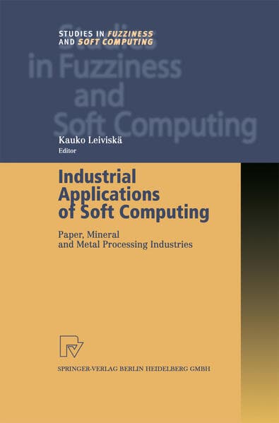 Industrial Applications of Soft Computing