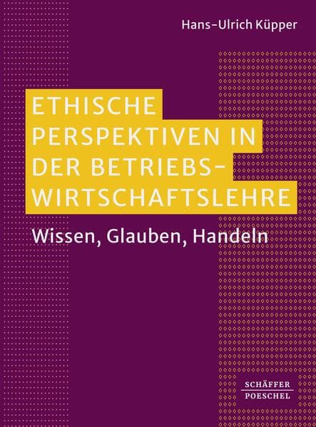 Ethische Perspektiven in der Betriebswirtschaftslehre