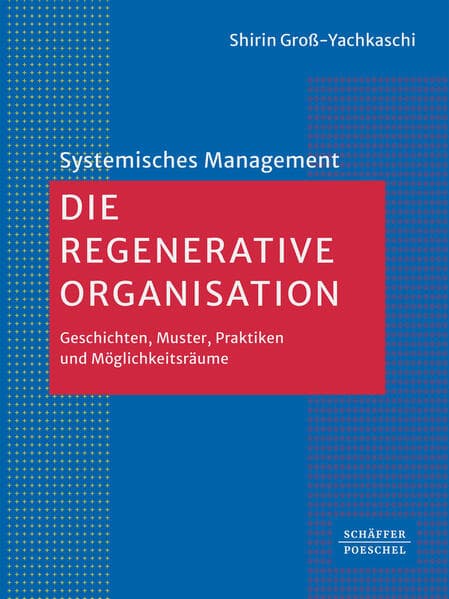 Die Regenerative Organisation