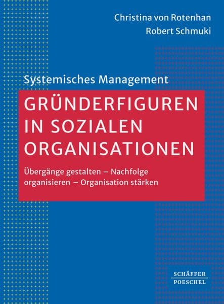 Gründerfiguren in sozialen Organisationen