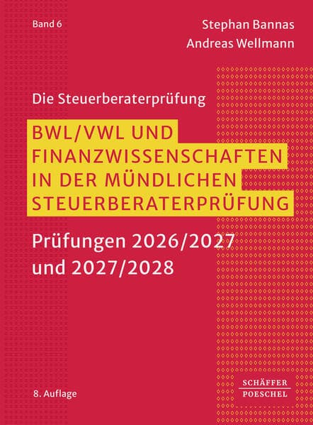 BWL, VWL und Finanzwissenschaften in der mündlichen Steuerberaterprüfung