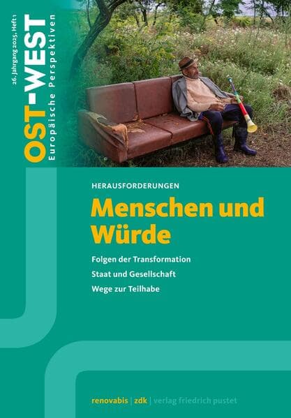 Ost-West. Europäische Perspektiven 1/2025. Menschen und Würde