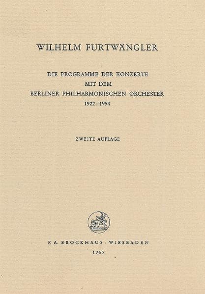 Programme der Konzerte mit dem Berliner Philharmonischen Orchester 1922-1954