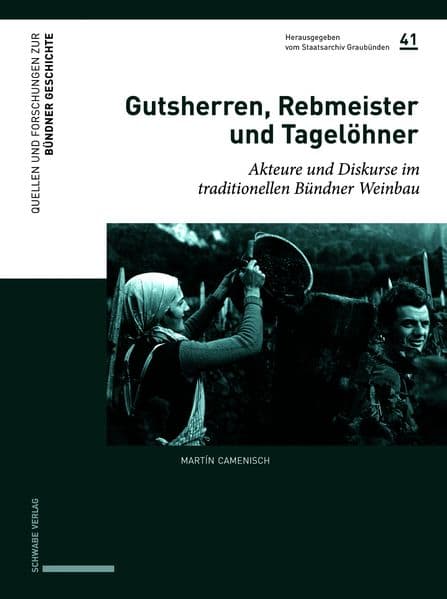 Gutsherren, Rebmeister und Tagelöhner