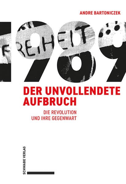 1989 – Der unvollendete Aufbruch