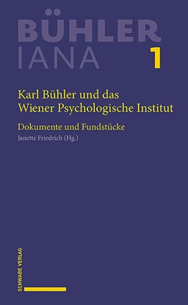 Karl Bühler und das Wiener Psychologische Institut