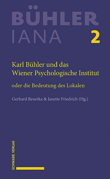 Karl Bühler und das Wiener Psychologische Institut