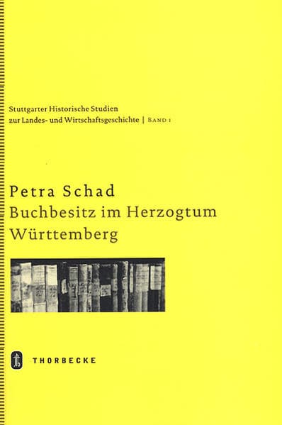 Buchbesitz im Herzogtum Württemberg im 18. Jahrhundert