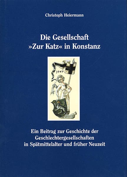 Die Gesellschaft "Zur Katz" in Konstanz