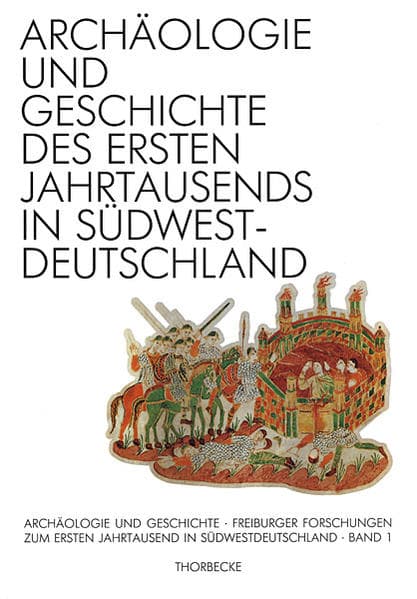 Archäologie und Geschichte des ersten Jahrtausends in Südwestdeutschland