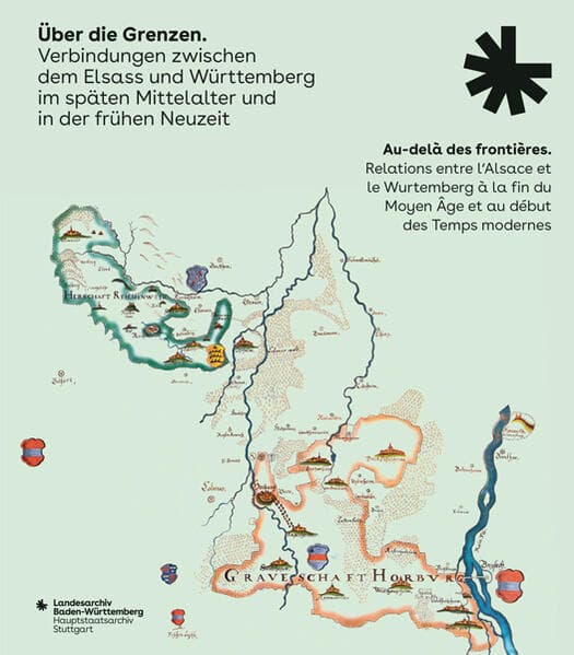 Über die Grenzen. Verbindungen zwischen dem Elsass und Württemberg im späten Mittelalter und in der frühen Neuzeit