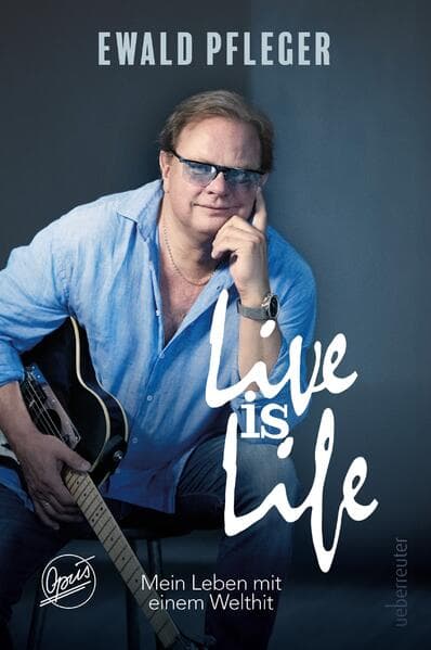 Live is Life. Mein Leben mit einem Welthit