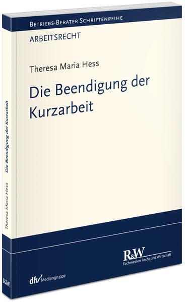 Die Beendigung der Kurzarbeit