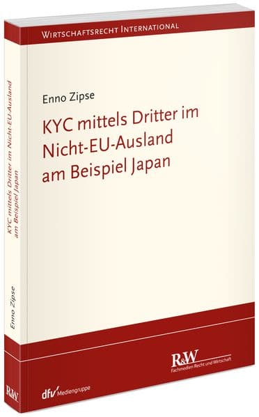 KYC mittels Dritter im Nicht-EU-Ausland am Beispiel Japan