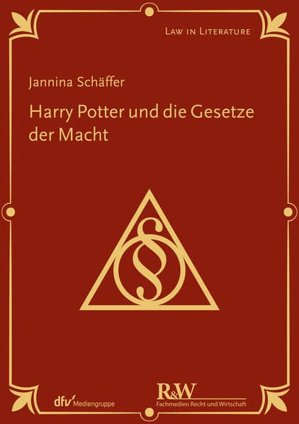Harry Potter und die Gesetze der Macht