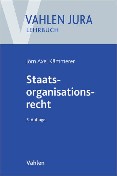 Vahlen Jura/Lehrbuch / Staatsorganisationsrecht