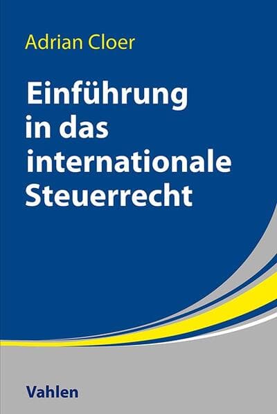 Einführung in das Internationale Steuerrecht