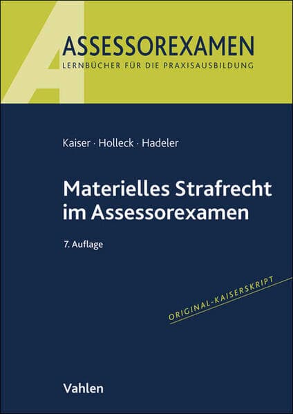 Materielles Strafrecht im Assessorexamen