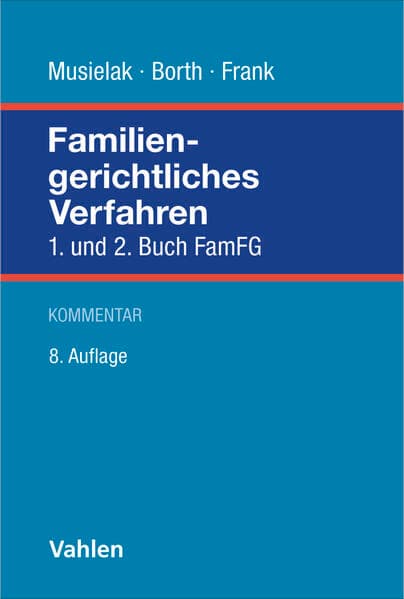 Familiengerichtliches Verfahren. FamFG