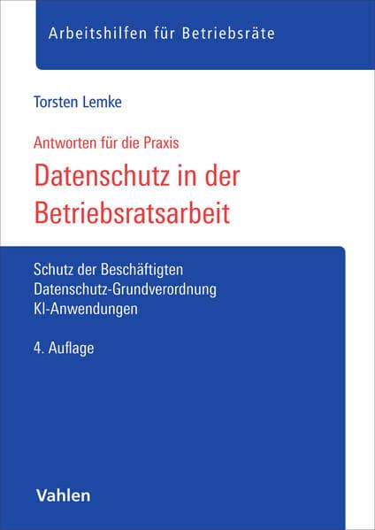 Datenschutz in der Betriebsratsarbeit