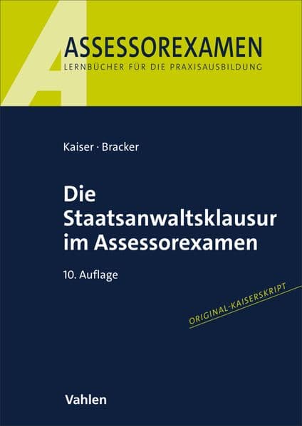 Die Staatsanwaltsklausur im Assessorexamen