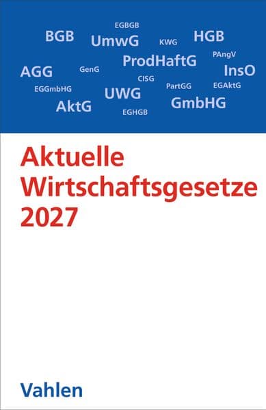 Aktuelle Wirtschaftsgesetze 2027
