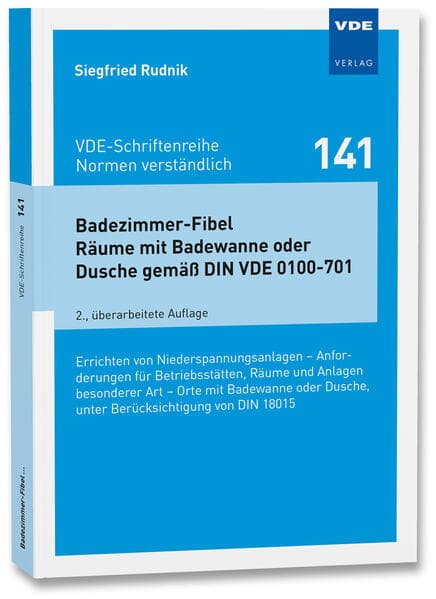 Badezimmer-Fibel Räume mit Badewanne oder Dusche gemäß DIN VDE 0100-701