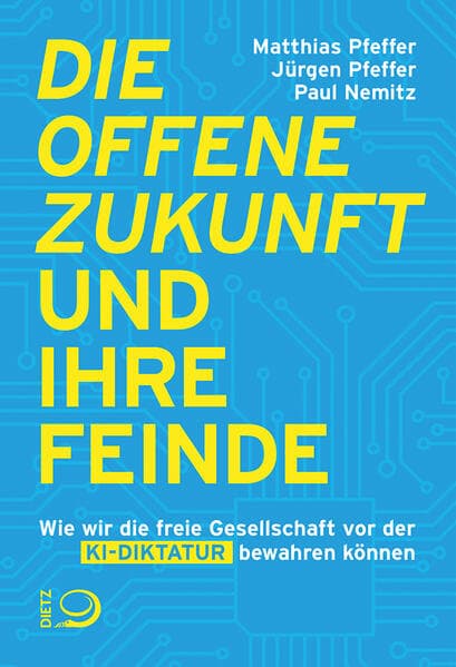 Die offene Zukunft und ihre Feinde
